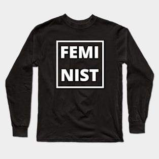 Feminist Long Sleeve T-Shirt